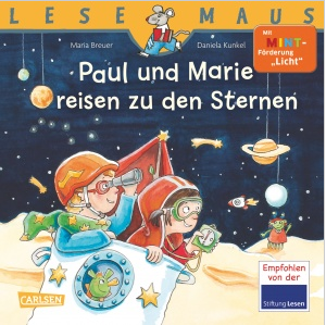 Lesemaus: Paul und Marie reisen zu den Sternen
