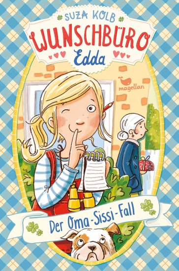 Wunschbüro Edda - Band 2: Der Oma-Sissi-Fall